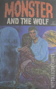 Mark Spears Monsters: The Monster and the Wolf #1