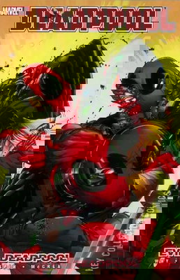 Deadpool Trade Paperback By Daniel Way