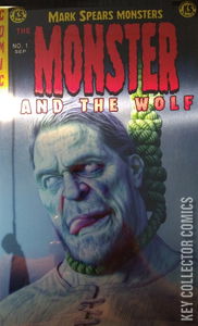 Mark Spears Monsters: The Monster and the Wolf #1