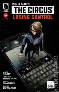 John Le Carre’s The Circus: Losing Control #1