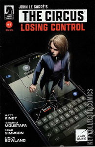 John Le Carre’s The Circus: Losing Control #1