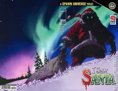 I Saw Santa: A Spawn Universe Christmas Story #1