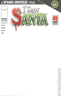 I Saw Santa: A Spawn Universe Christmas Story