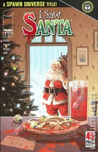 I Saw Santa: A Spawn Universe Christmas Story #1