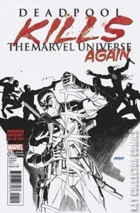 Deadpool Kills the Marvel Universe Again #1