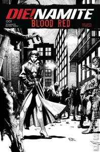 Die!namite: Blood Red #1