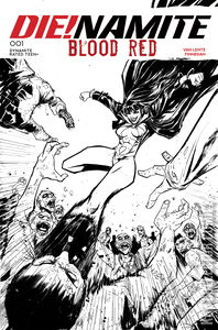 Die!namite: Blood Red #1