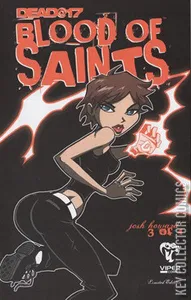 Dead At 17: Blood of Saints #3