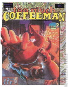 Too Much Coffee Man #2