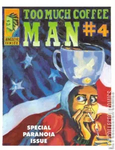 Too Much Coffee Man #4