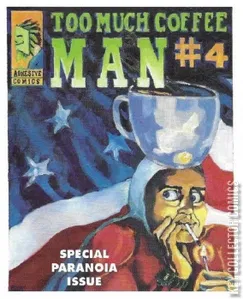 Too Much Coffee Man #4
