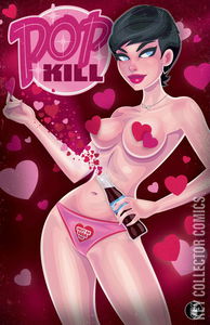 Pop Kill: Seasonal Flavors - Valentine's Day #1