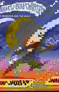 Mark Spears Monsters: The Monster and the Wolf #1