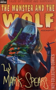 Mark Spears Monsters: The Monster and the Wolf #1