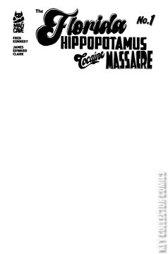 Variant Cover for Florida Hippopotamus Cocaine Massacre #1