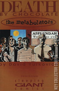 Death by Chocolate: The Metabolators