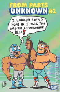 From Parts Unknown #1