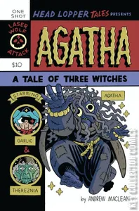 Head Lopper Tales Presents: Agatha - A Tale of Three Witches