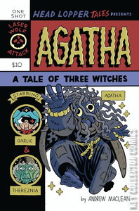 Head Lopper Tales Presents: Agatha - A Tale of Three Witches