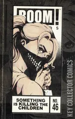 Cover for Something Is Killing the Children #46