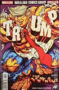 Tremendous Trump: A Man Child Covfefe #1