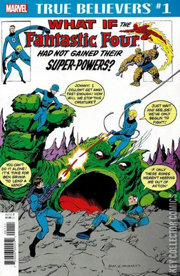 True Believers: What If the Fantastic Four Had Not Gained Their Super-Powers?
