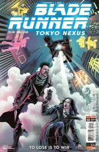 Blade Runner: Tokyo Nexus: To Lose Is to Win #2