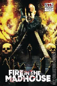 Fire in the Madhouse #4