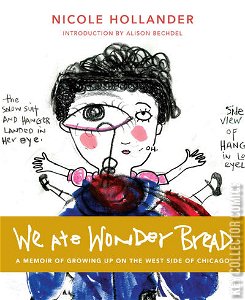 We Ate Wonder Bread: A Memoir of Growing Up On the West Side of Chicago #0