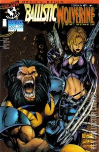 Ballistic / Wolverine #1