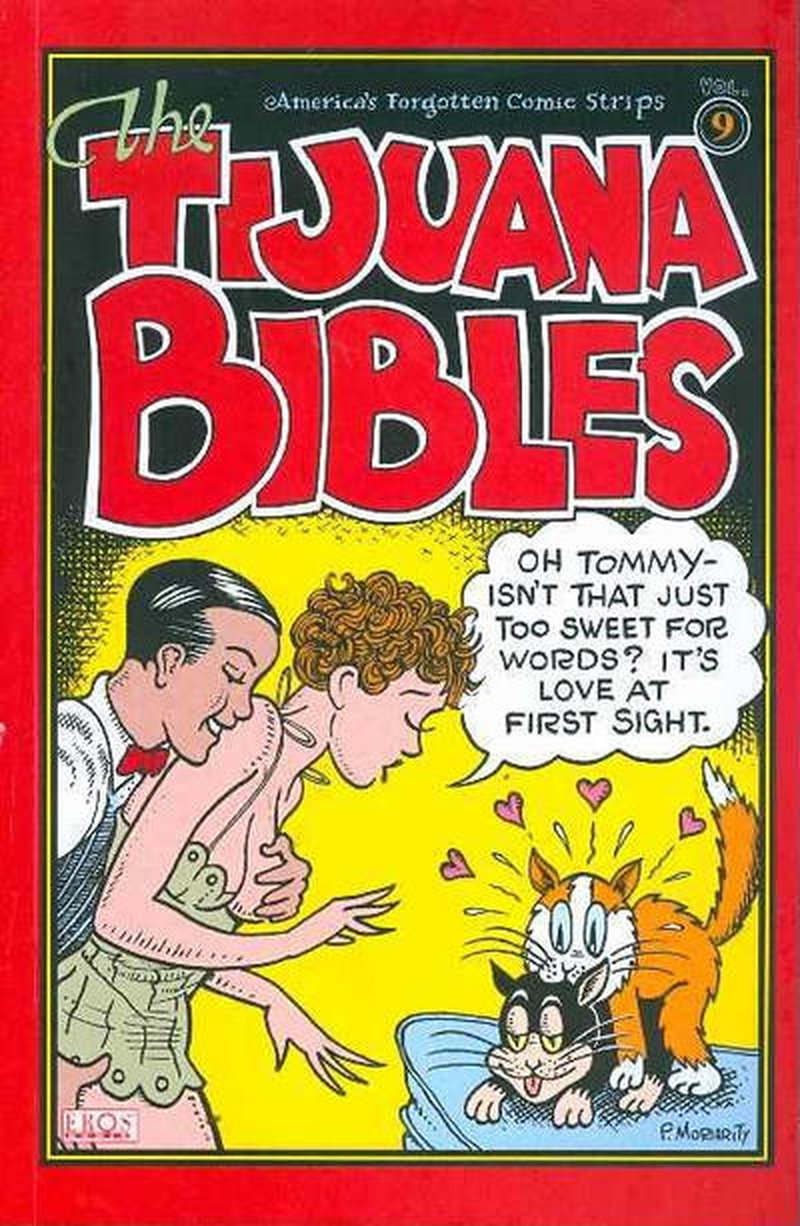 The Tijuana Bibles: America's Forgotten Comic Strips #9