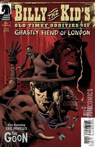 Billy the Kid's Old Timey Oddities & the Ghastly Fiend of London #2 