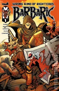 Barbaric: Wrong Kind of Righteous #1