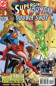 Double Shot: Supergirl and Prysm #1