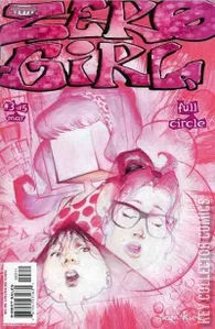 Zero Girl: Full Circle #3