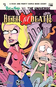 Rick & Morty vs. the Universe: Beth Til' Death #1