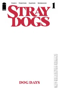 Stray Dogs: Dog Days #1