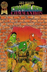 Cold Blooded Chameleon Commandos