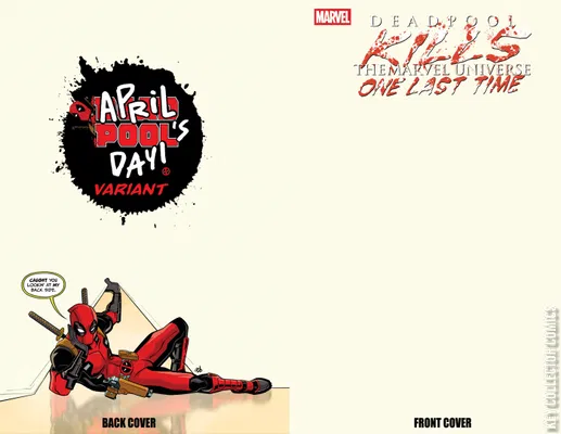 Deadpool Kills the Marvel Universe One Last Time