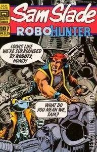 Sam Slade Robo Hunter #7