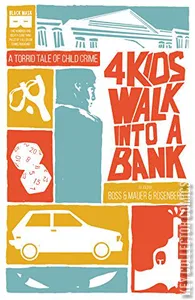 4 Kids Walk Into a Bank #1