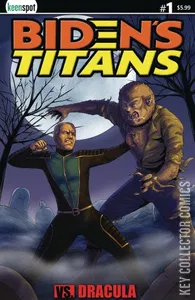 Biden's Titans vs. Dracula #3