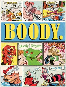 Boody. The Bizarre Comics of Boody Rogers
