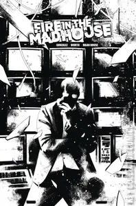 Fire in the Madhouse #2