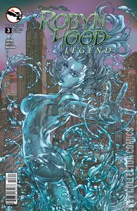 Grimm Fairy Tales Presents: Robyn Hood - Legend #3