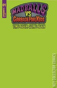 Madballs vs. Garbage Pail Kids: Slime Again #1