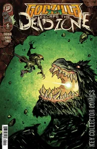 Godzilla: Escape the Deadzone #6