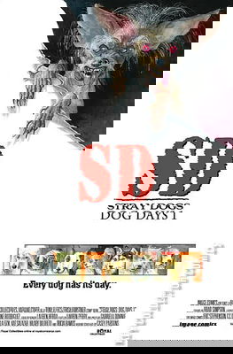 Stray Dogs: Dog Days