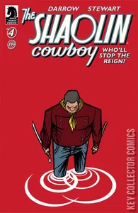 The Shaolin Cowboy: Who'll Stop the Reign #4