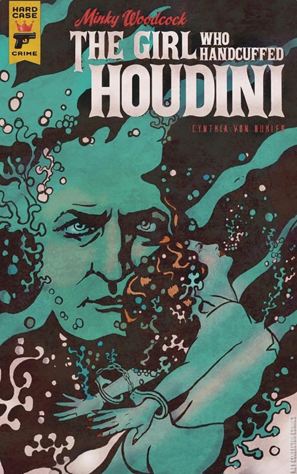 Minky Woodcock: The Girl Who Handcuffed Houdini #2